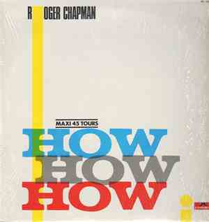 Roger Chapman - How How How