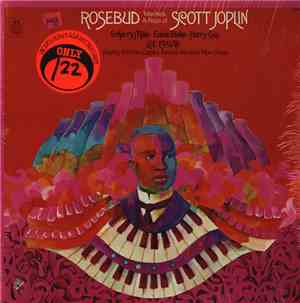 Scott Joplin, Kerry Mills, Eubie Blake, Harry Guy / Lee Erwin - Rosebud: Marches And Rags Of Scott Joplin & Kerry Mills, Eubie Blake, Harry Guy