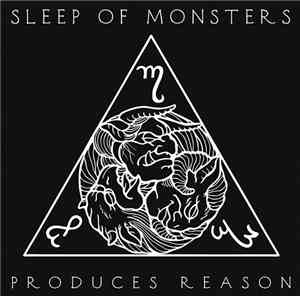 Sleep Of Monsters - Produces Reason