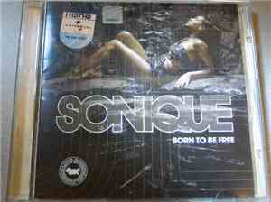 Sonique - Born To Be Free