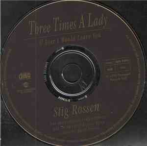 Stig Rossen - Three Times A Lady