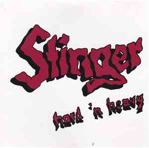 Stinger  - Hard 'N Heavy