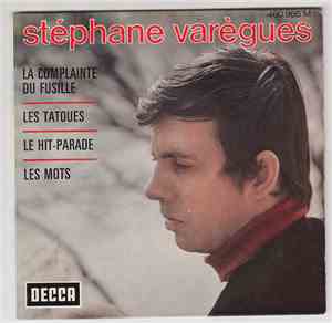Stéphane Varègues - La Complainte Du Fusillé