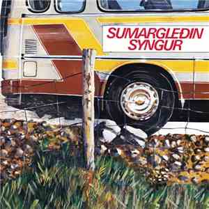 Sumargleðin - Sumargleðin Syngur