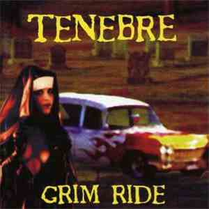 Tenebre - Grim Ride