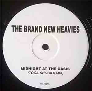 The Brand New Heavies - Midnight At The Oasis (Toca Shocka Mix)