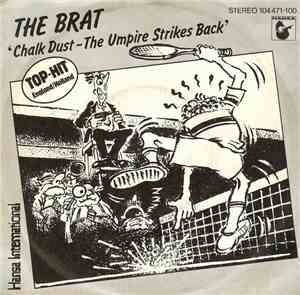 The Brat  - Chalk Dust - The Umpire Strikes Back