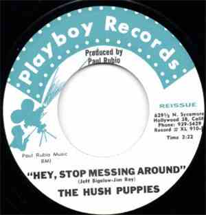 The Hush Puppies - Look For Another Love / Hey, Stop Messing Around