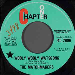 The Matchmakers  - Wooly Wooly Watsgong (Ging Gang Goo)