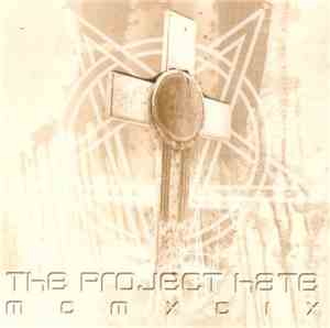 The Project Hate MCMXCIX - Hate, Dominate, Congregate, Eliminate