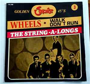 The String-A-Longs - Wheels