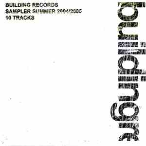 Various - Building Records Sampler Summer 2004/2005
