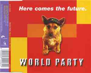 World Party - Here Comes The Future