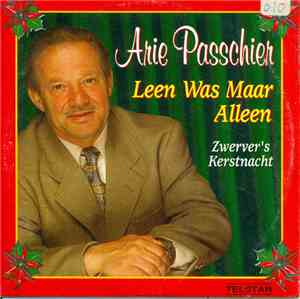 Arie Passchier - Leen Was Maar Alleen