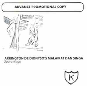 Arrington de Dionyso's Malaikat Dan Singa - Suara Naga