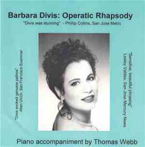 Barbara Divis - Operatic Rhapsody
