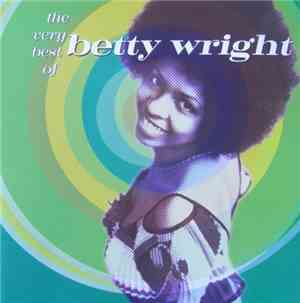 Betty Wright - The Very Best Of Betty Wright
