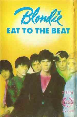 Blondie - Eat To The Beat