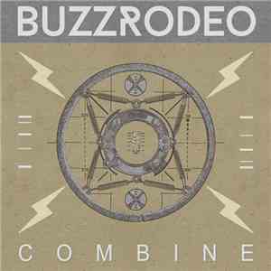 Buzz Rodeo - Combine