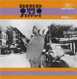 Charlie Parker - Bird On 52nd Street