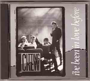 Cutting Crew - I've Been In Love Before