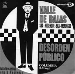 Desorden Público - Valle de Balas