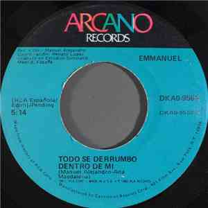 Emmanuel - Todo Se Derrumbo Dentro De Mi