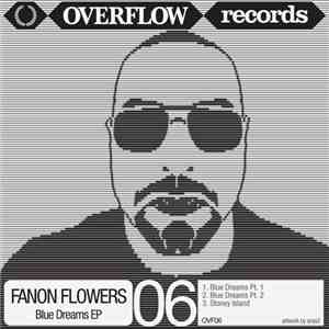 Fanon Flowers - Blue Dreams EP