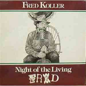 Fred Koller - Night Of The Living Fred