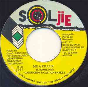 Ganglords & Captain Barkey - Me A Killer