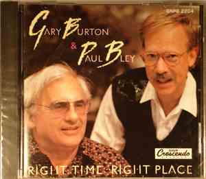 Gary Burton, Paul Bley - Right Time Right Place
