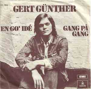 Gert Günther - En Go' Ide / Gang På Gang