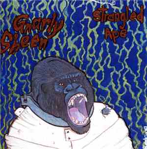 Gnarly Sheen - Strangled Ape