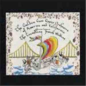 Golden Gate Gypsy Orchestra - Travelling Jewish Wedding