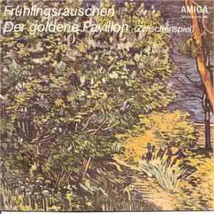 Hans Hendrik Wehding, Christian Sinding - Großes Rundfunk-Orchester Berlin, Robert Hanell - Der Goldene Pavillon (Zwischenspiel) / Frühlingsrauschen