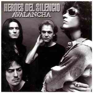 Héroes Del Silencio - Avalancha