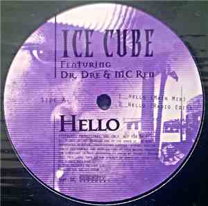 Ice Cube Featuring Dr. Dre & MC Ren - Hello