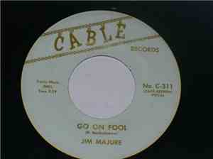 Jim Majure - Find Another Love / Go On Fool