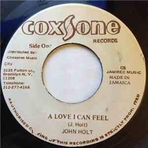 John Holt - A Love I Can Feel