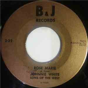 Johnnie White - Rose Marie / Keeper Of My Heart
