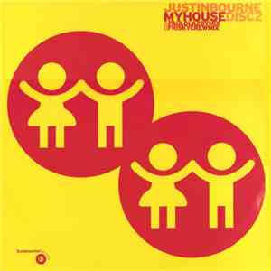 Justin Bourne - My House (Disc 2)