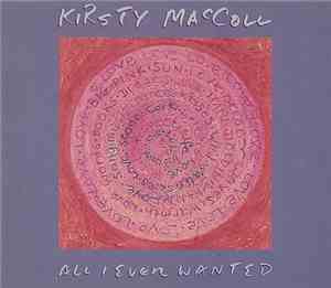 Kirsty MacColl - All I Ever Wanted