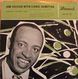 Lionel Hampton All Stars And The All Stars  - Jam Session With Lionel Hampton