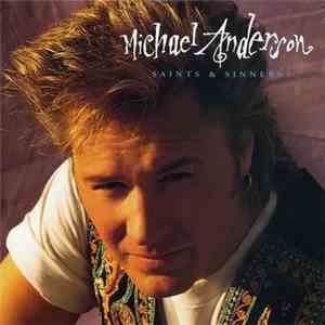 Michael Anderson  - Saints & Sinners