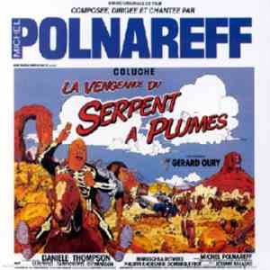 Michel Polnareff - Bande Originale Du Film 'La Vengeance Du Serpent A Plumes'