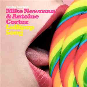 Mike Newman & Antoine Cortez - Lollipop Song