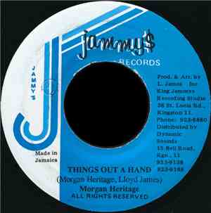 Morgan Heritage - Things Out A Hand