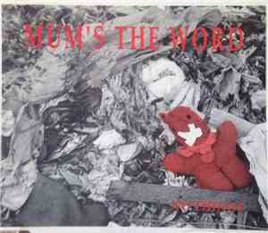 Mum's The Word  - No Things