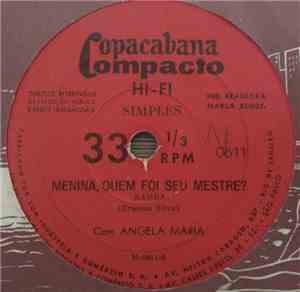 Ângela Maria -  Menina, quem foi teu mestre?/Bohemio na calçada