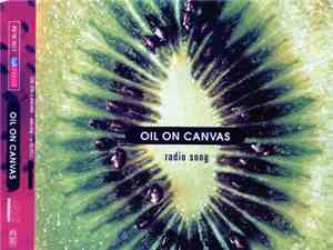 Oil On Canvas - Radio Song
